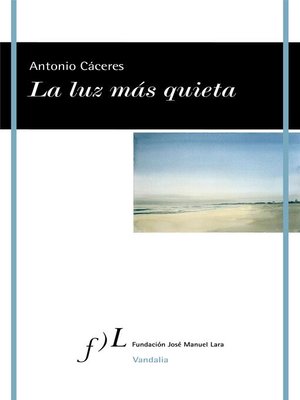 cover image of La luz más quieta